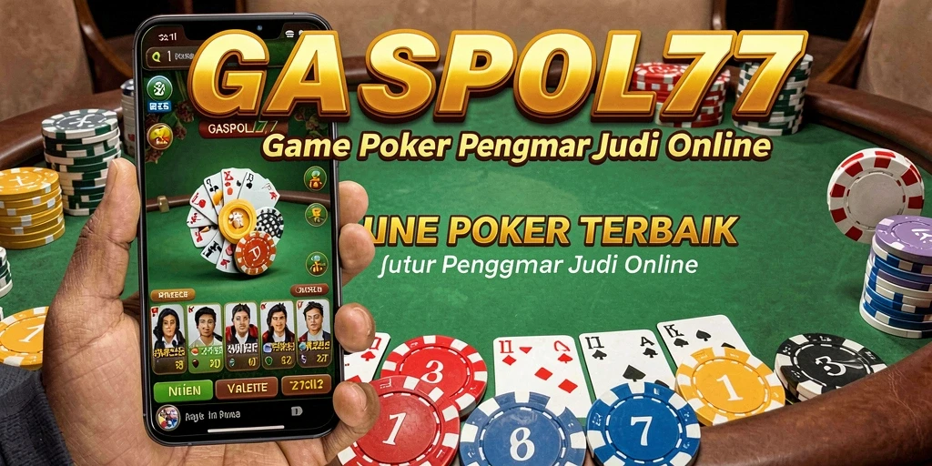Screenshot GASPOL77 menampilkan pengalaman bermain poker yang seru dan mendebarkan.